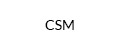 CSM